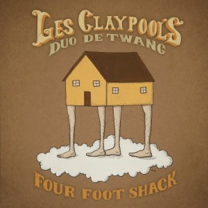 les claypool duo de twang four foot shack